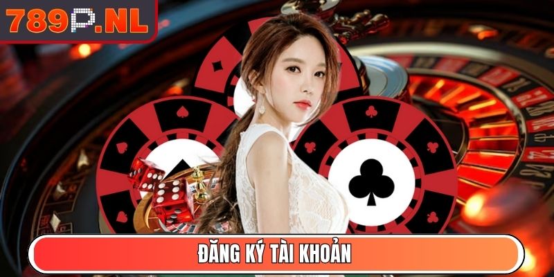 789P NL - Link Vào Trang Chủ Nhà Cái 789P Mới Nhất 2025 7 Đăng ký tài khoản